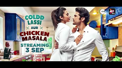 ALTBalaji | Coldd Lassi Aur Chicken Masala | Episodes Streaming 3rd September