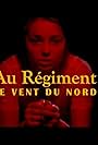 Le Vent du Nord: Au Régiment (2020)