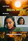 Iris Almario and Kyler O'Neal in Yellow Inside