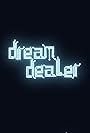 The Dream Dealer (2018)