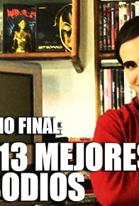 Primary photo for Episodio Final: Los 13 Mejores Episodios