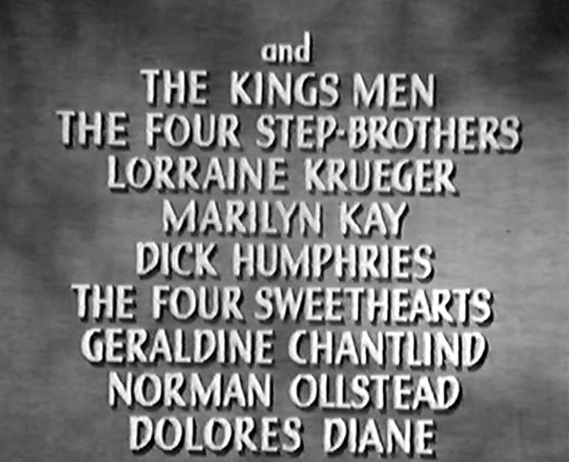 Geraldine Chantlind, Dickie Humphreys, Kay Tapscott, Lorraine Krueger, Norman Ollestad, Helene Stanley, The King's Men, The Four Step Brothers, and The Four Sweethearts in Hi, Buddy (1943)