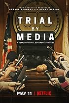 Trial by Media