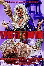 Vampires Kiss/Blood Inside (2012)