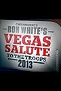 Ron White's Vegas Salute to the Troops (2013)