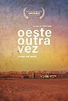 Oeste Outra Vez