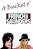 A Bucket o' French & Saunders (TV Series 2007– ) Poster