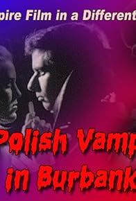 Primary photo for Polish Vampire: Behind the Fangs