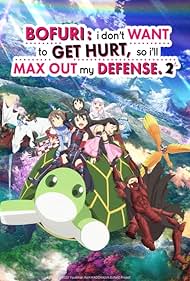 BOFURI: I Don't Want to Get Hurt, so I'll Max Out My Defense. (2020)