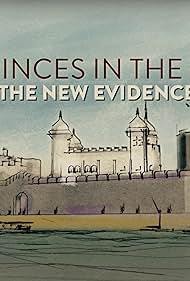 The Princes in the Tower: The New Evidence (2023)