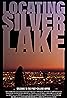 Locating Silver Lake (2018) Poster