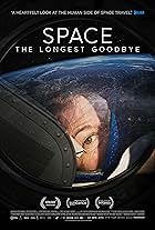 Space: The Longest Goodbye