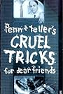 Cruel Tricks for Dear Friends (1987)