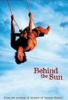 Behind the Sun (2001)