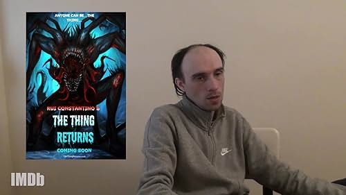 INTERVIEW WITH DIRECTOR - RUI CONSTANTINO - THE THING RETURNS - 2021