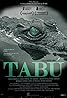 Tabou (2012) Poster