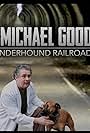 Dr. Good: The Underhound Railroad (2017)