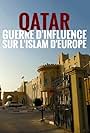 Qatar, guerre d'influence sur l'Islam d'Europe (2019)