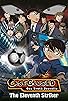 Primary photo for Detective Conan: The Eleventh Striker