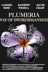 Primary photo for Plumeria: Way of the Swordsmanship