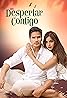 Despertar contigo (TV Series 2016–2017) Poster