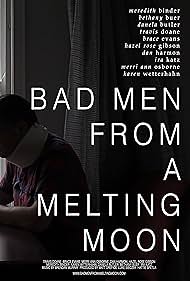 Travis Doane in Bad Men from a Melting Moon (2020)