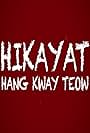 Hikayat Hang Kway Teow (2013)