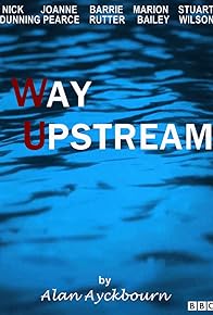 Primary photo for Way Upstream