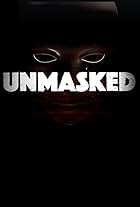 Unmasked