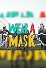 PSA: Wear A Mask (2020)