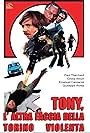 Tony, l'altra faccia della Torino violenta (1980)