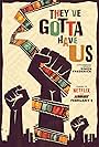 They've Gotta Have Us (2018)