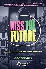 Kiss the Future (2023)