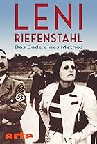 Leni Riefenstahl - Das Ende eines Mythos