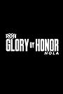 ROH Glory by Honor NOLA (2019)