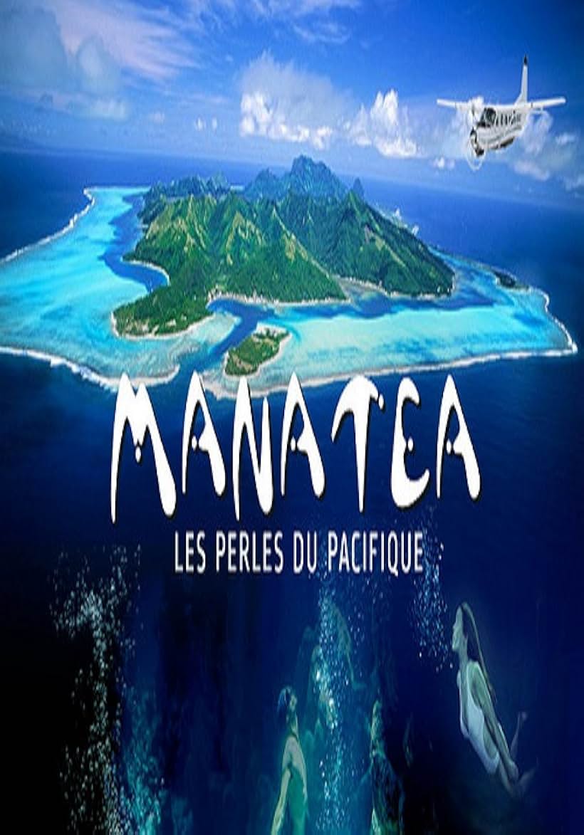 Manatea, les perles du Pacifique (1999)