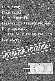 OPERATION: FORTITUDE