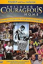 Building a Courageous Home