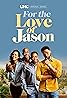 For the Love of Jason (TV Series 2020– ) Poster