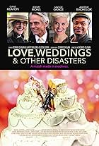 Love, Weddings & Other Disasters