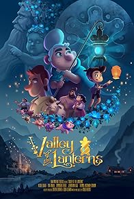 Primary photo for Valley of the Lanterns