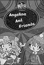 Angeline and Friends