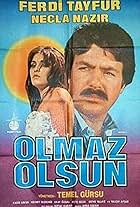 Olmaz Olsun