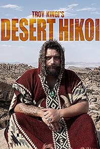 Primary photo for Troy Kingi's Desert Hikoi