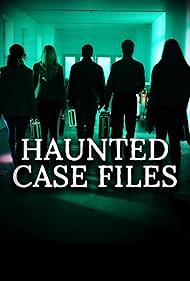 Haunted Case Files (2016)