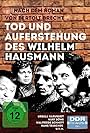 Tod und Auferstehung des Wilhelm Hausmann (1977)