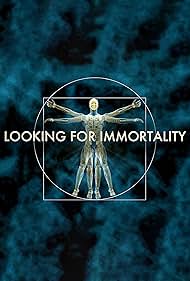 Looking for Immortality (2020)