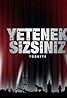 Yetenek Sizsiniz Türkiye (TV Series 2009– ) Poster