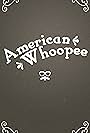 American Whoopee (2018)