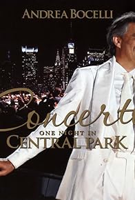 Primary photo for Great Performances: Andrea Bocelli Live in Central Park